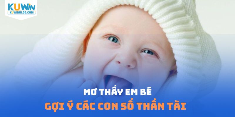 mơ thấy em bé